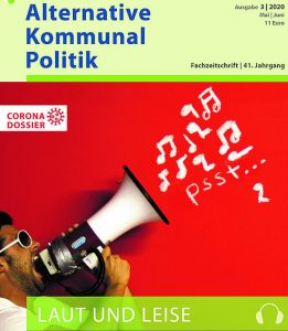 Titelblatt der Zeitschrift Alternative Kommunalpolitik - Laut und Leise - Mann mit Megaphon